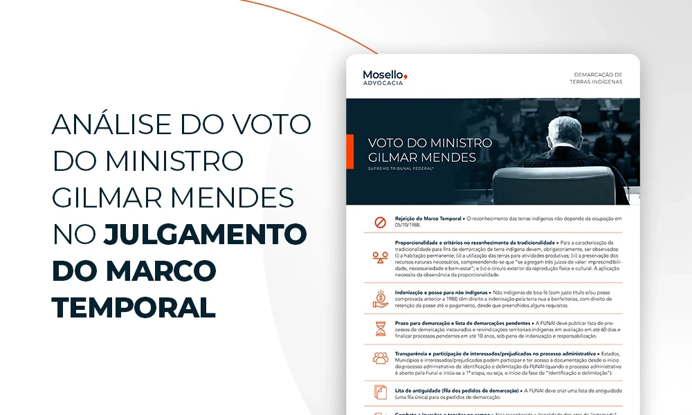Análise do voto do Ministro Gilmar Mendes no julgamento do Marco Temporal