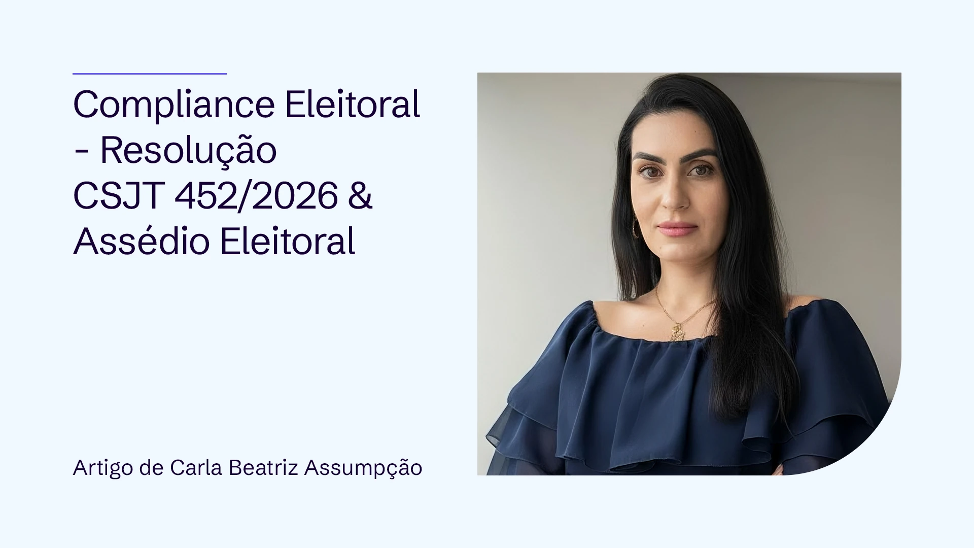 Resolução CSJT 452/2026 & Assédio Eleitoraal