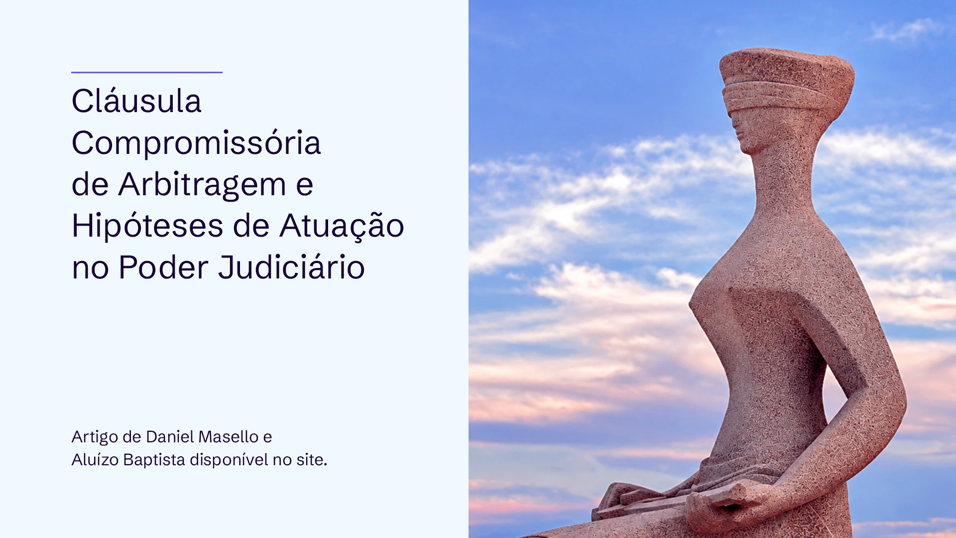 Cláusula Compromissória de Arbitragem e Hipóteses de Atuação no Poder Judiciário 